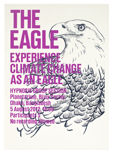 Experience Climate Change As An Animal/The Eagle, 2009. 