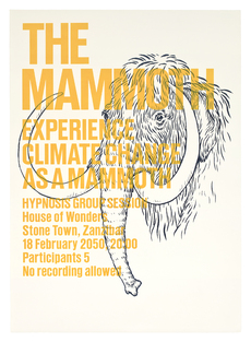 Experience Climate Change As An Animal/The Mammoth, 2009. 