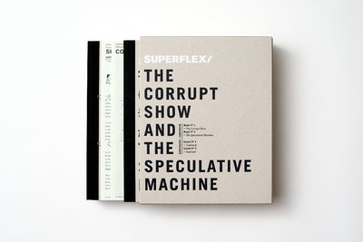 The Corrupt Show and The Speculative Machine, 2013. 