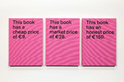 This book has a cheap price of €9, This book has a market price of €28, and This book has an honest price of €150. Front cover.  Photo: Martin Grabner